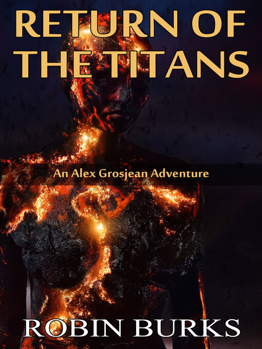Title details for Return of the Titans by Robin Burks - Available